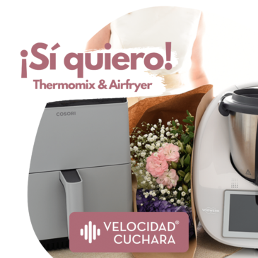 Pódcast | Thermomix & Freidora de aire. El matrimonio perfecto