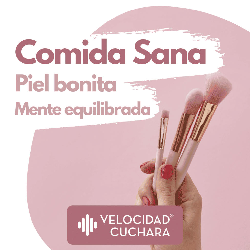 Pódcast: Comida sana, piel bonita, mente equilibrada